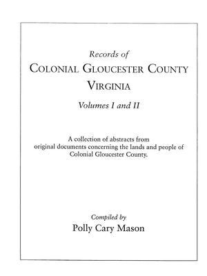 Records Of Colonial Gloucester County, Virginia,Used
