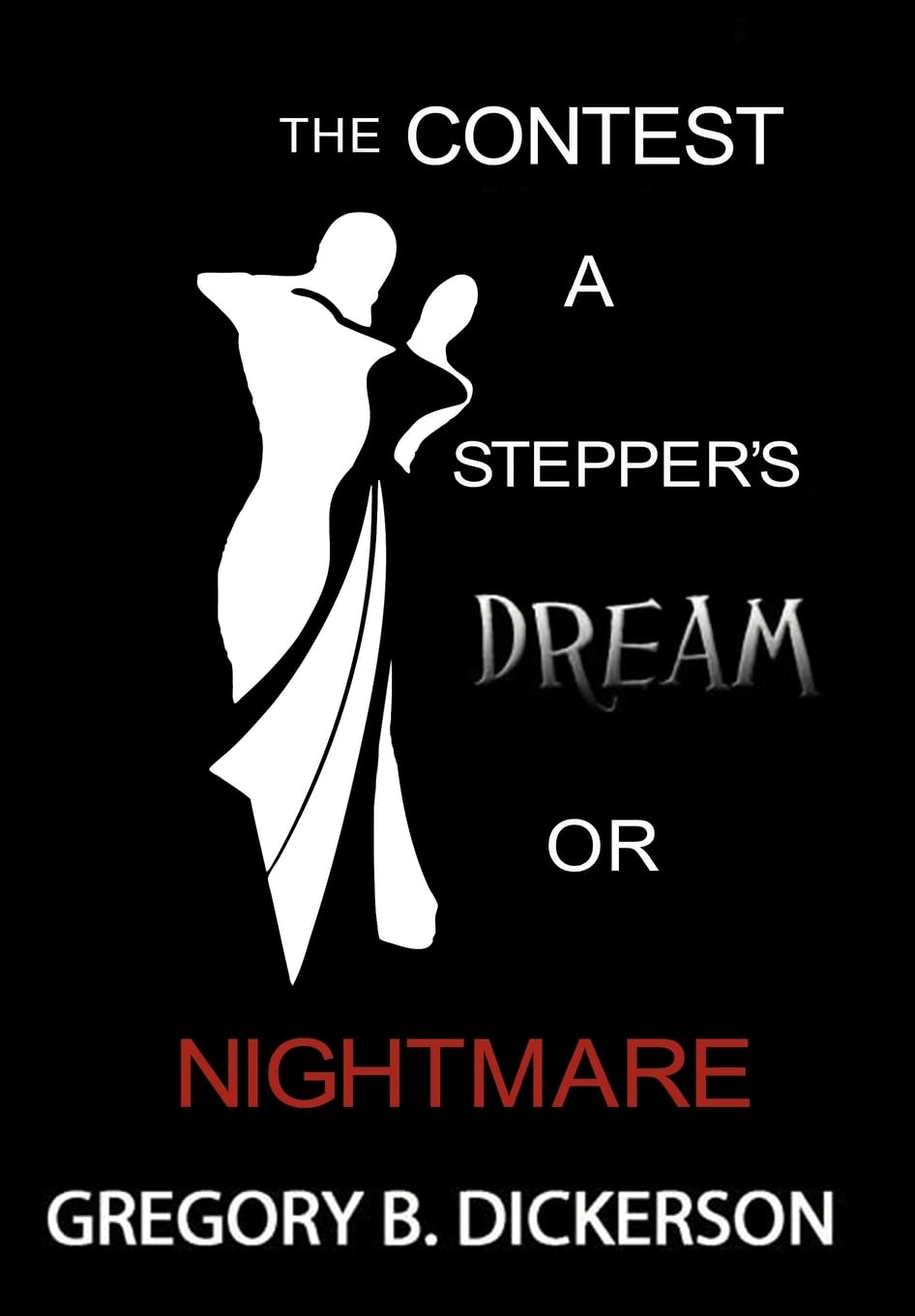 The Contest: A Stepper'S Dream Or Nightmare,Used