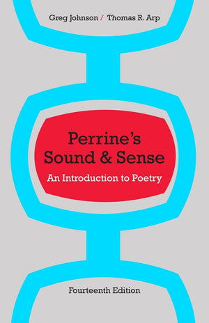 Perrine's Sound and Sense: An Introduction to Poetry (Perrine's Sound & Sense: An Introduction to Poetry),New