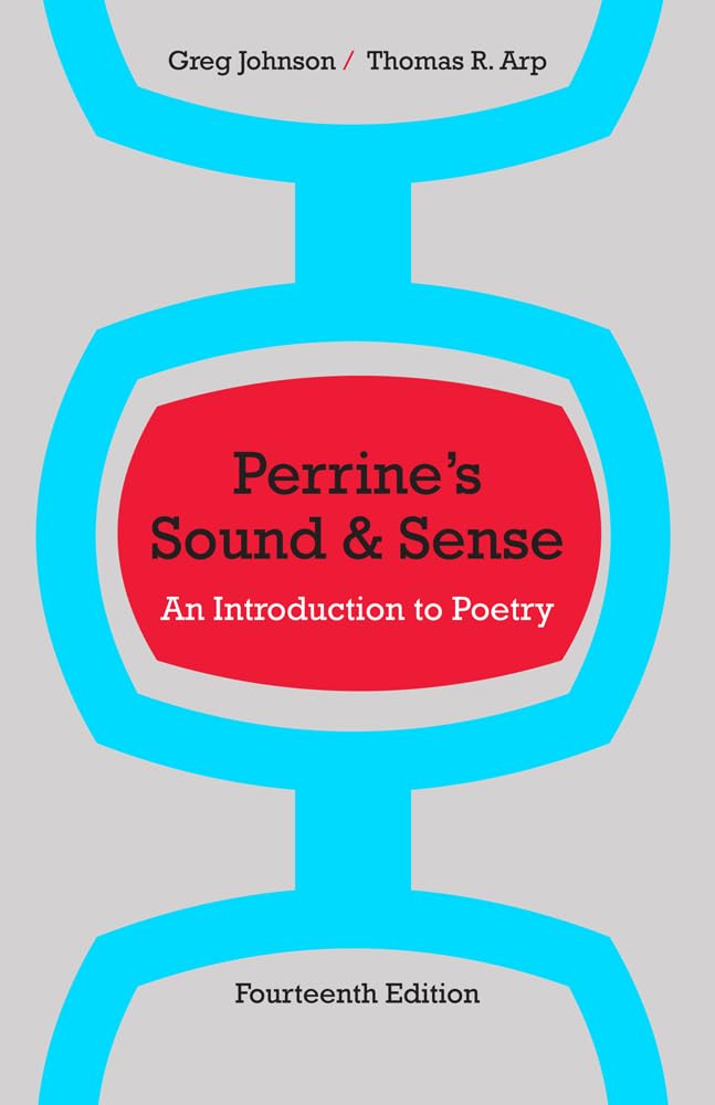 Perrine's Sound and Sense: An Introduction to Poetry (Perrine's Sound & Sense: An Introduction to Poetry),New