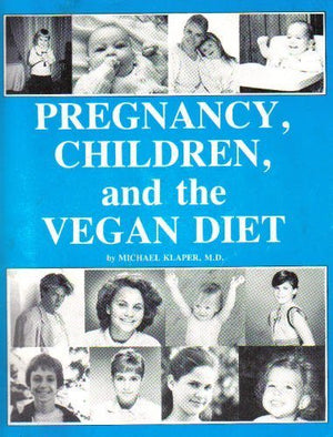 Pregnancy, Children, And The Vegan Diet