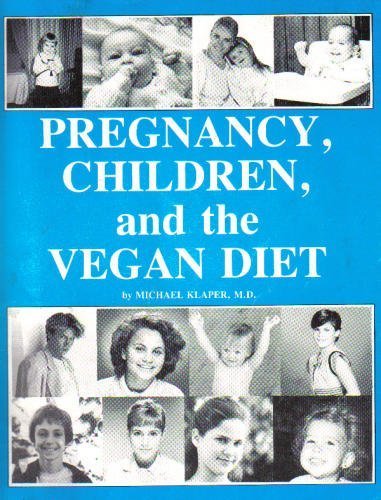Pregnancy, Children, And The Vegan Diet