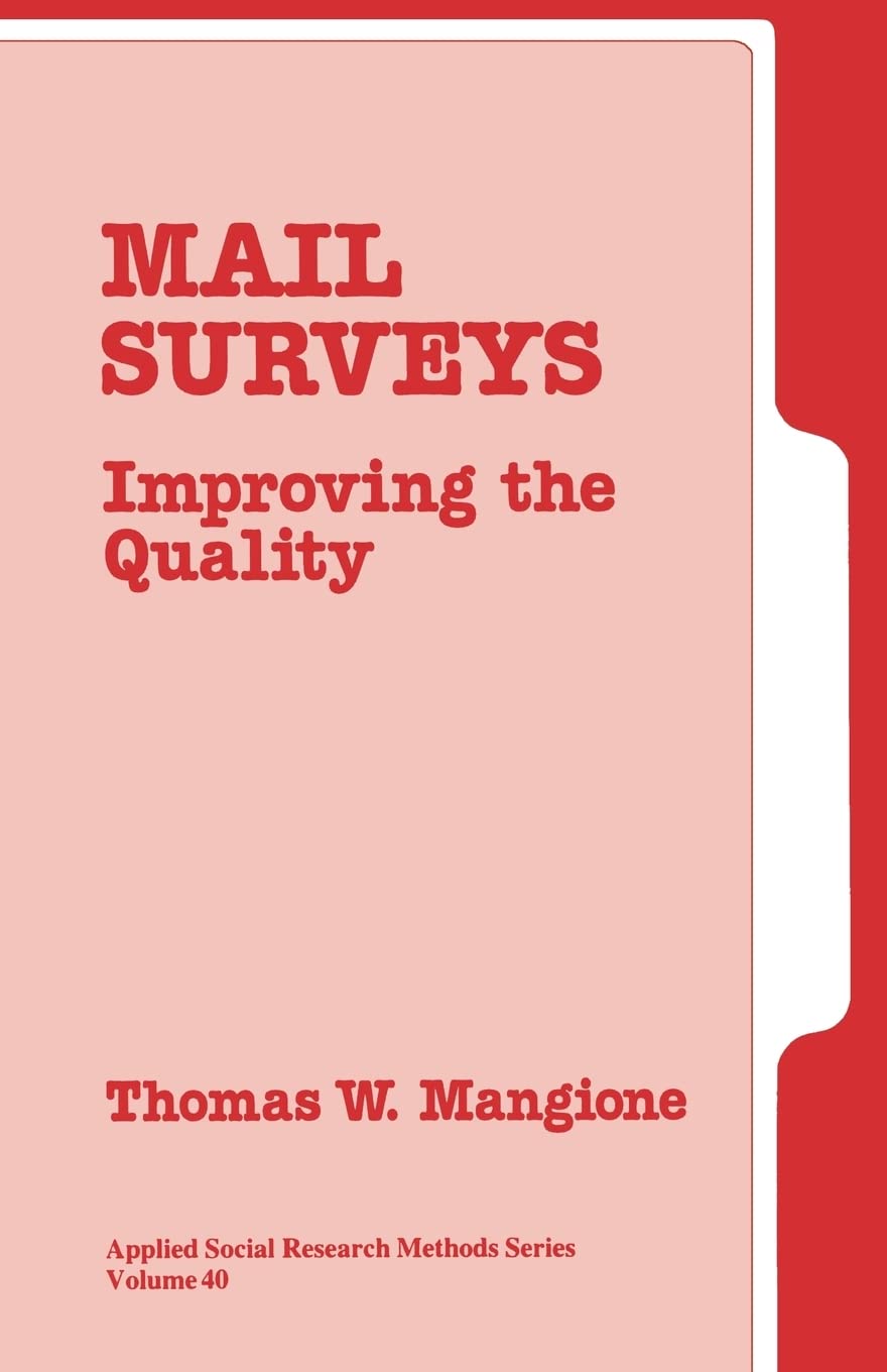 Mail Surveys: Improving the Quality (Applied Social Research Methods),Used