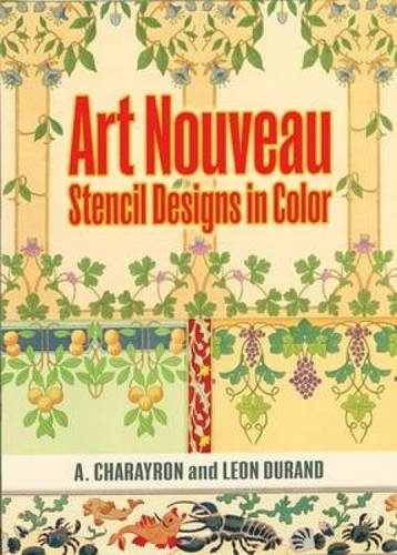 Art Nouveau Stencil Designs in Color (Dover Pictorial Archive Series),Used