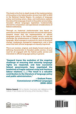 Canadas Official Languages: Policy Versus Work Practice in the Federal Public Service (Politics and Public Policy),Used