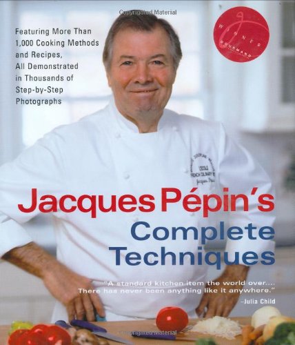Jacques Pepin's Complete Techniques,New