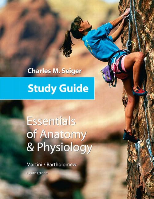 Study Guide for Essentials of Anatomy & Physiology,Used