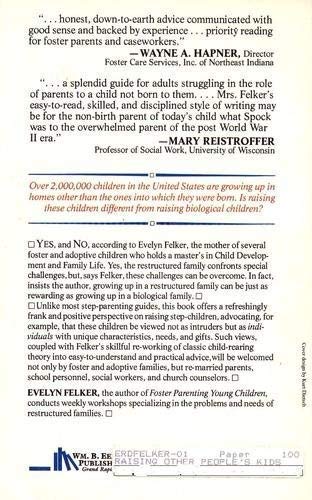 Raising Other People's Kids  Successful ChildRearing in the Restructured Family,Used