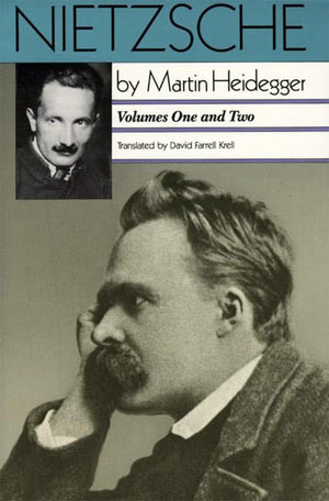 Nietzsche, Vol. 1: The Will to Power as Art, Vol. 2: The Eternal Recurrance of the Same,Used