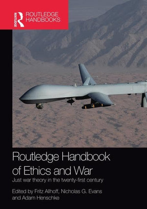 Routledge Handbook Of Ethics And War (Routledge International Handbooks)