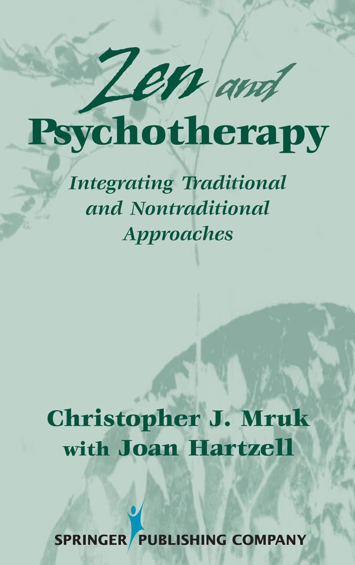 Zen And Psychotherapy: Integrating Traditional And Nontraditional Approaches,Used