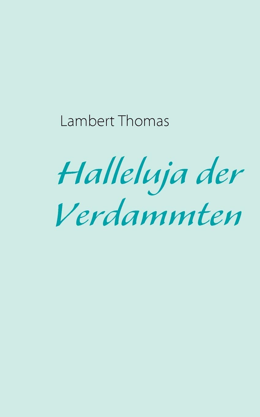 Halleluja der Verdammten (German Edition),Used