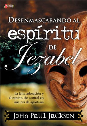 Desenmascarando al espritu de Jezabel (Spanish Edition),Used