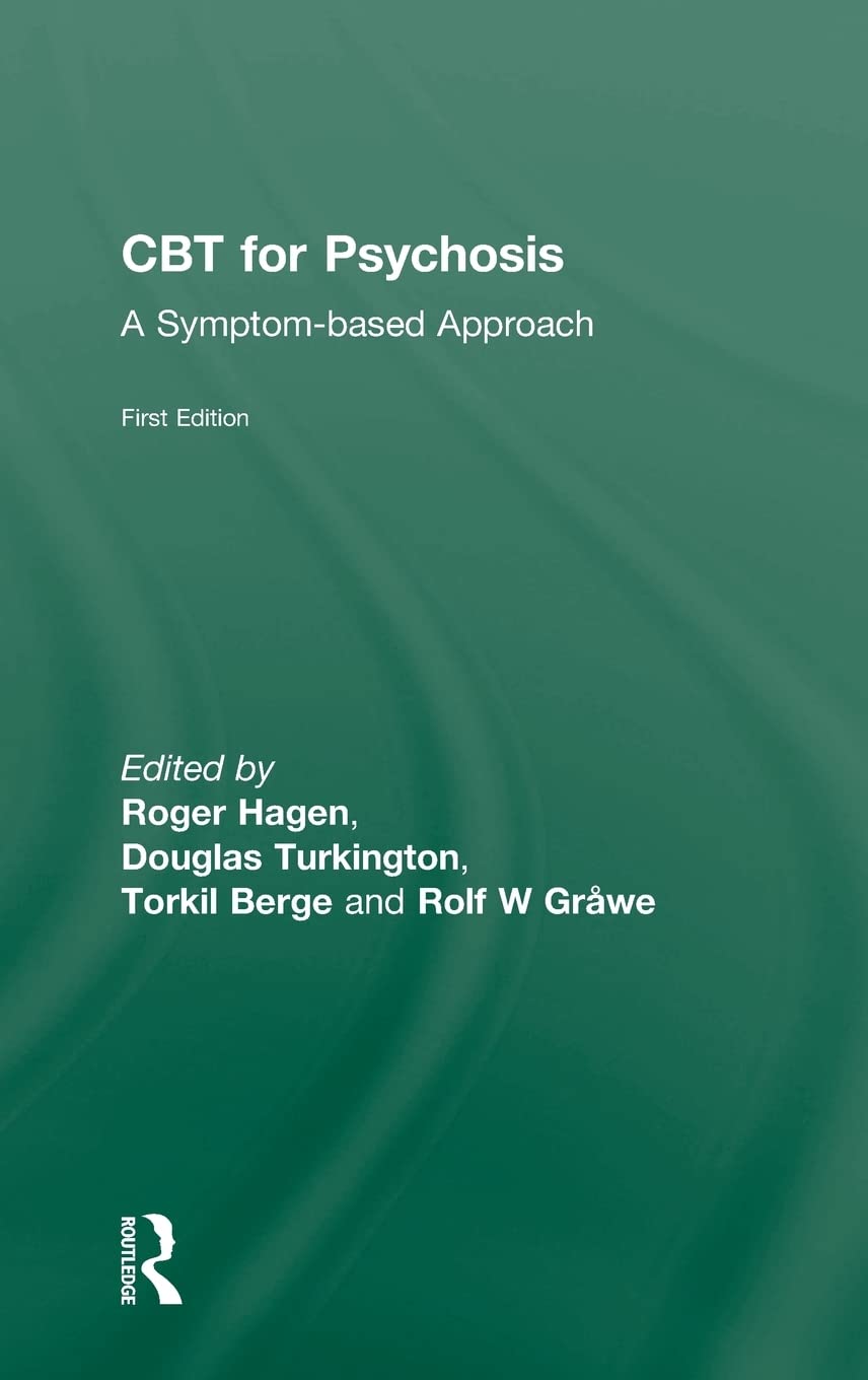 CBT for Psychosis (The International Society for Psychological and Social Approaches to Psychosis Book Series),Used