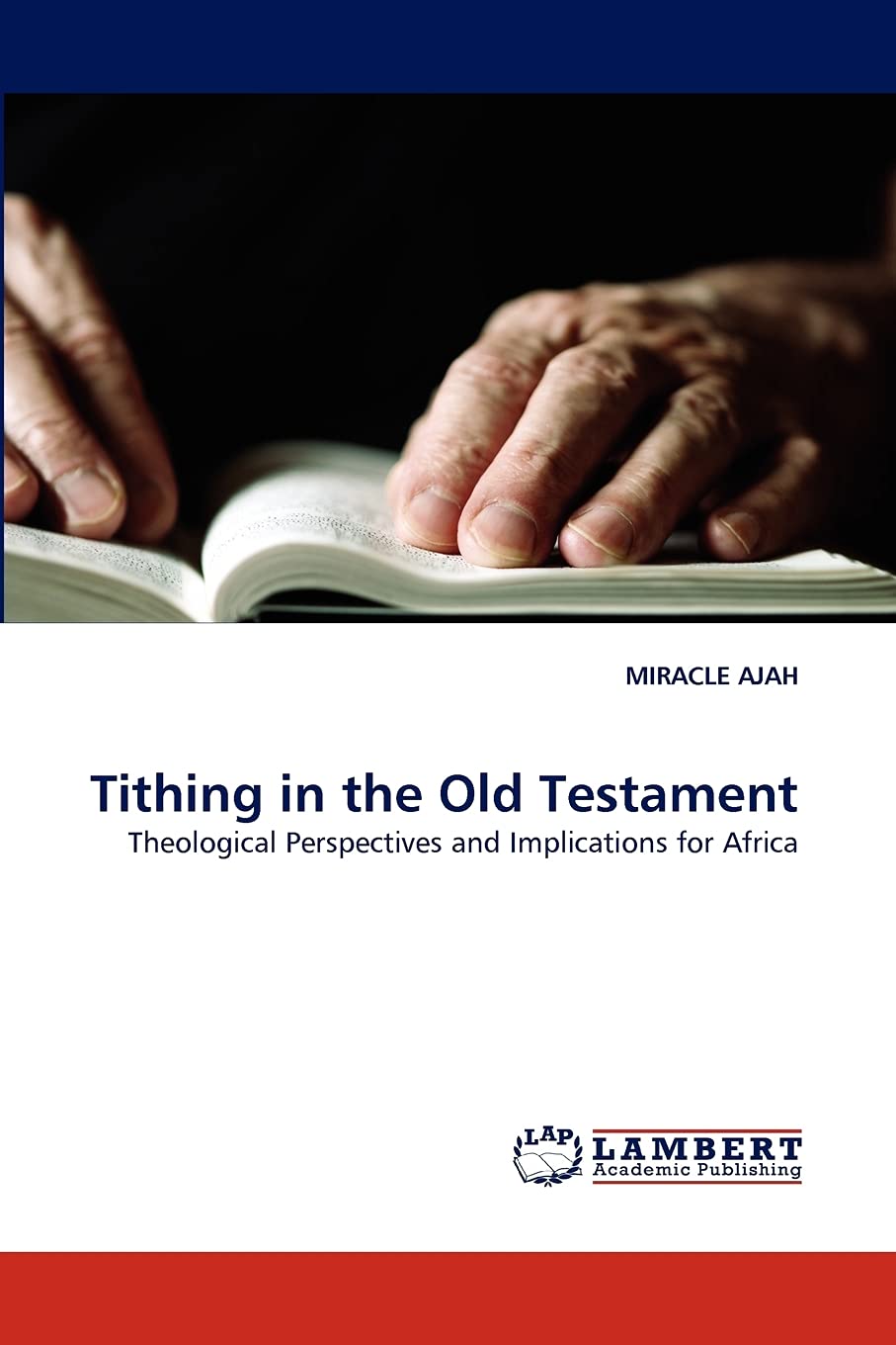 Tithing in the Old Testament: Theological Perspectives and Implications for Africa,Used
