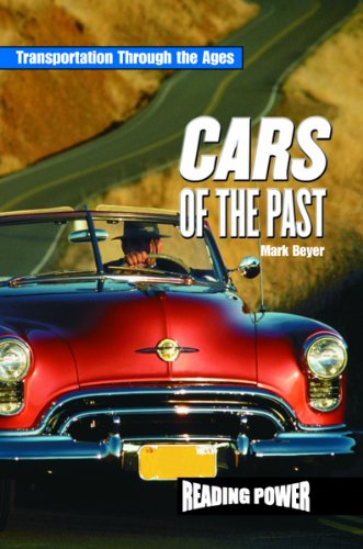 Cars of the Past (Transportation Through the Ages),Used