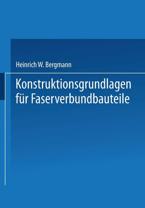 Konstruktionsgrundlagen fr Faserverbundbauteile (German Edition),Used