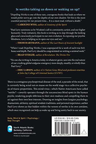 Dispelling Wetiko: Breaking The Curse Of Evil