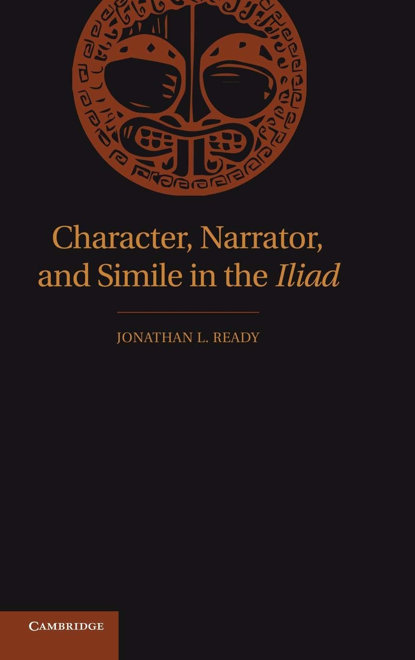 Character, Narrator, and Simile in the Iliad,Used
