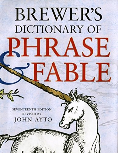 Brewer'S Dictionary Of Phrase And Fable, Seventeenth Edition,Used