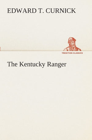 The Kentucky Ranger,Used