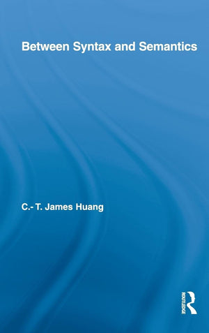Between Syntax And Semantics (Routledge Leading Linguists),Used