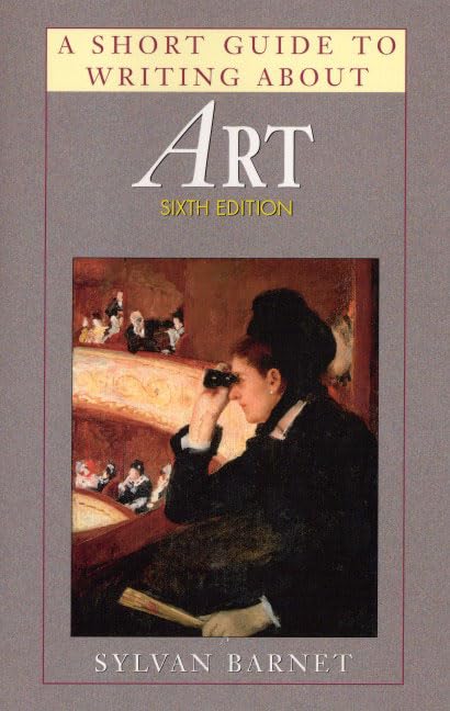 A Short Guide to Writing About Art,Used