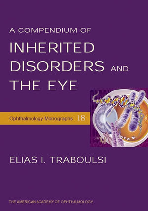 A Compendium of Inherited Disorders and the Eye (American Academy of Ophthalmology Monograph Series),Used