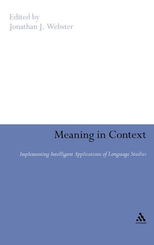 Meaning In Context: Implementing Intelligent Applications Of Language Studies,Used