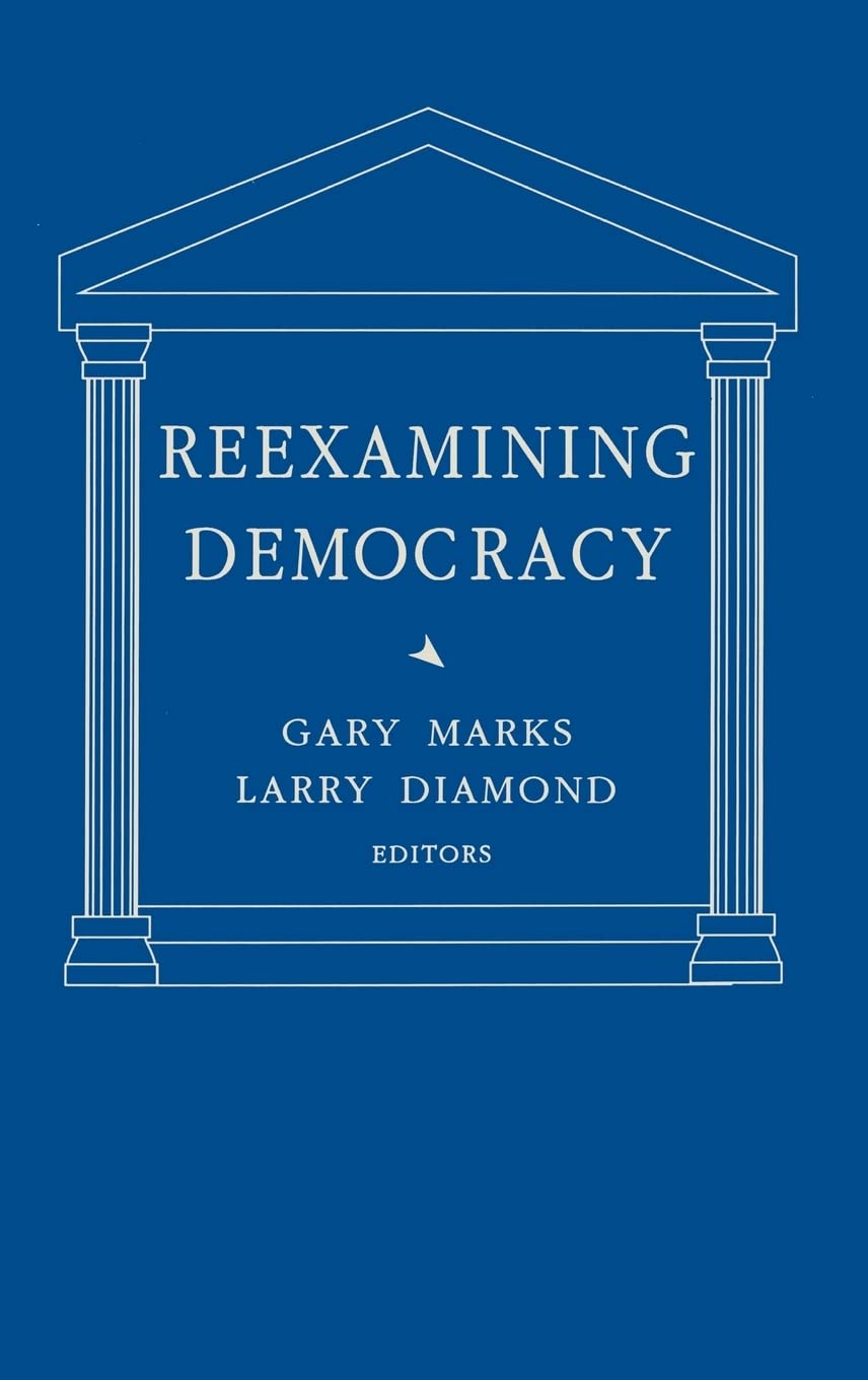Reexamining Democracy: Essays In Honor Of Seymour Martin Lipset,Used