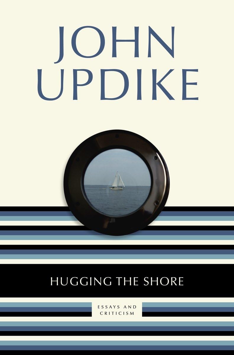 Hugging the Shore: Essays and Criticism,Used