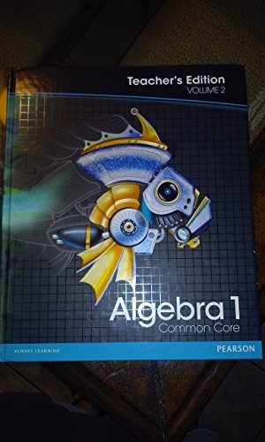 Pearson Algebra 1: Common Core, Vol. 2, Teacher's Edition,Used