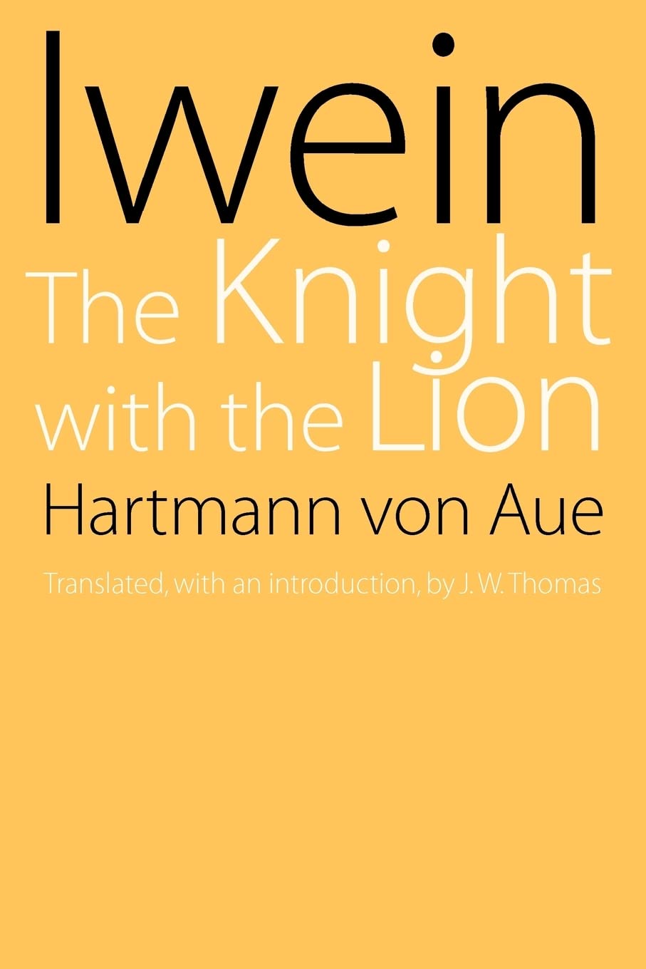 Iwein: The Knight With The Lion,Used