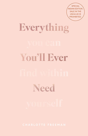 Everything Youll Ever Need: You Can Find Within Yourself (English)