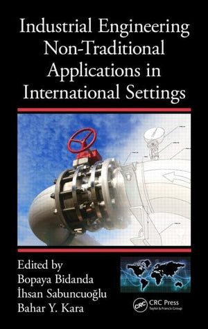 Industrial Engineering NonTraditional Applications in International Settings,New