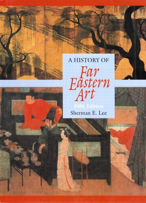 A History Of Far Eastern Art-used