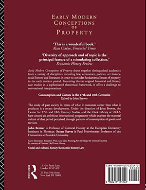 Early Modern Conceptions of Property (Consumption & Culture in the 17th & 18th Centuries),Used