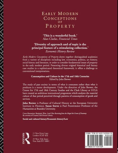 Early Modern Conceptions of Property (Consumption & Culture in the 17th & 18th Centuries),Used