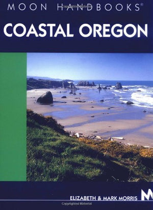 Moon Handbooks Coastal Oregon,Used