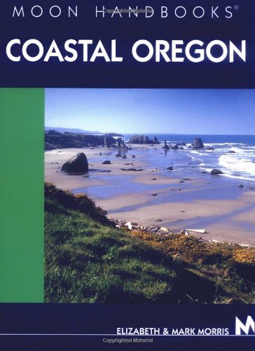 Moon Handbooks Coastal Oregon,Used