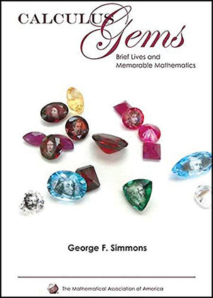 Calculus Gems: Brief Lives And Memorable Mathematics (Spectrum)-used