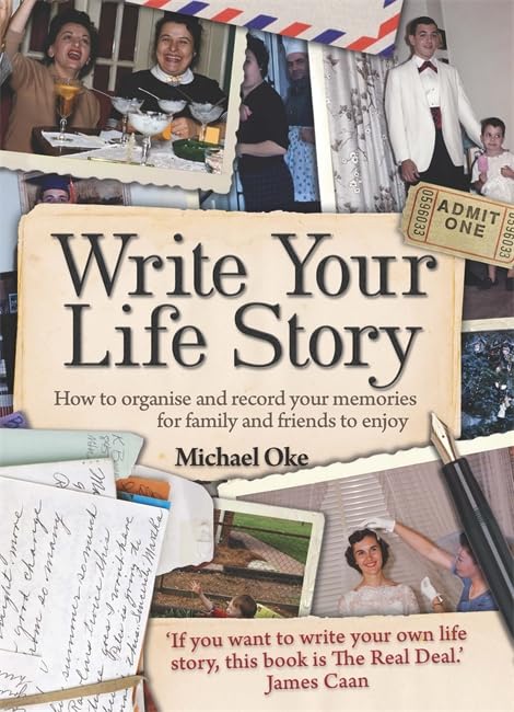 Write Your Life Story: How to Organise and Record Your Memories for Family and Friends to Enjoy,Used