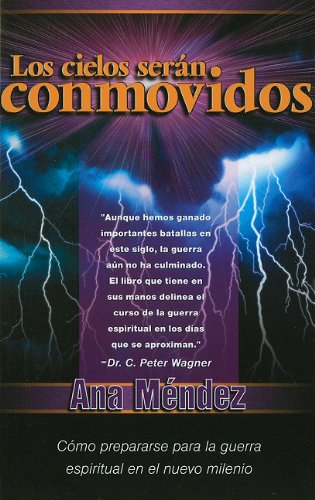 Los cielos sern conmovidos  Pocket: Cmo prepararse para la guerra espiritual en el nuevo milenio (Spanish Edition),Used