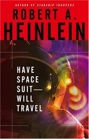 Have Space Suit, Will Travel,New