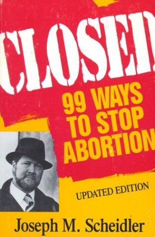 Closed: 99 Ways to Stop Abortion,Used