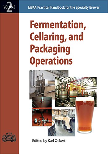 Practical Handbook for the Specialty Brewer (Volume 2): Fermentation, Cellaring, and Packaging Operations,Used