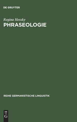 Phraseologie: Linguistische Grundfragen und kontrastives Modell deutschungarisch (Reihe Germanistische Linguistik, 77) (German ,Used