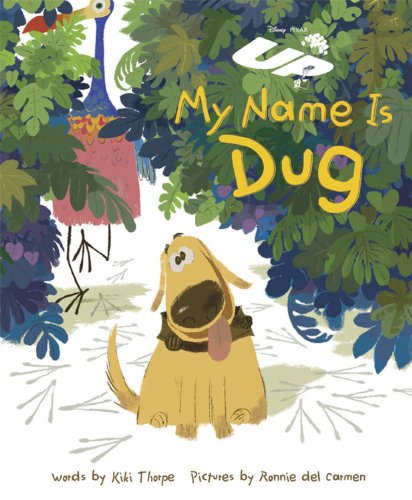Up My Name is Dug,Used