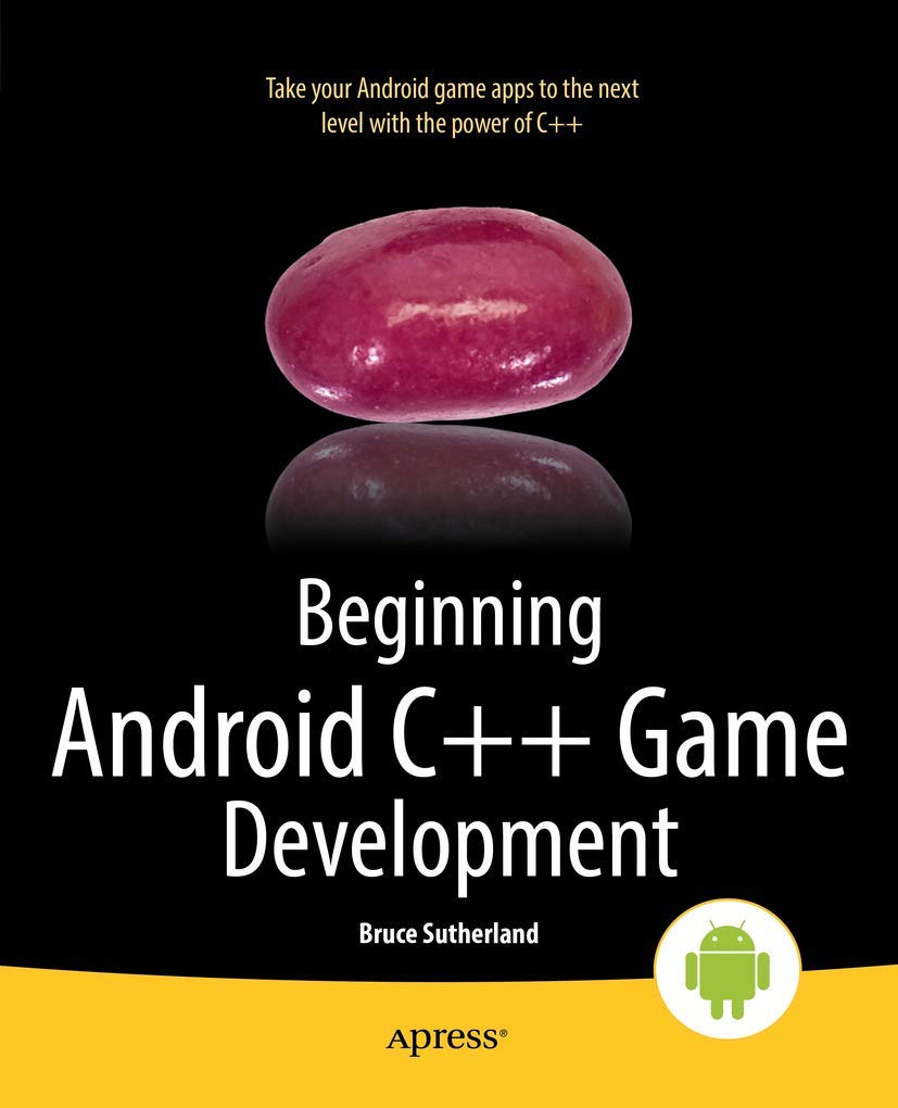 Beginning Android C++ Game Development,Used