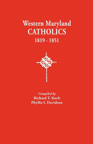 Western Maryland Catholics, 18191851,Used